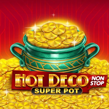 Hot Deco Nonstop Super Pot game tile