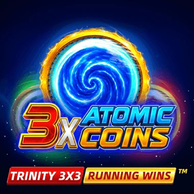 3X Atomic Coins: Trinity RUNNING WINS game tile